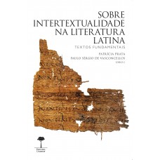 SOBRE INTERTEXTUALIDADE NA LITERATURA LATINA